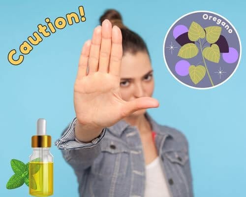 Woman with hand indicating "stop" with "Caution" written on corner and bottle of oregano oil 